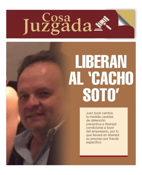 LIBERAN A EMPRESARIO SONORENSE ACUSADO DE FRAUDE ESPECÍFICO