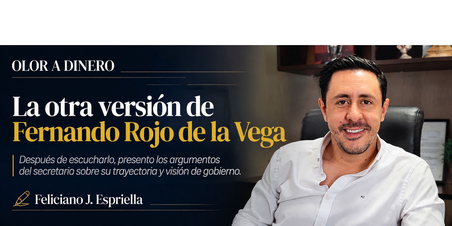 Olor a Dinero/Feliciano J. Espriella Olor a Dinero/Feliciano J. Espriella